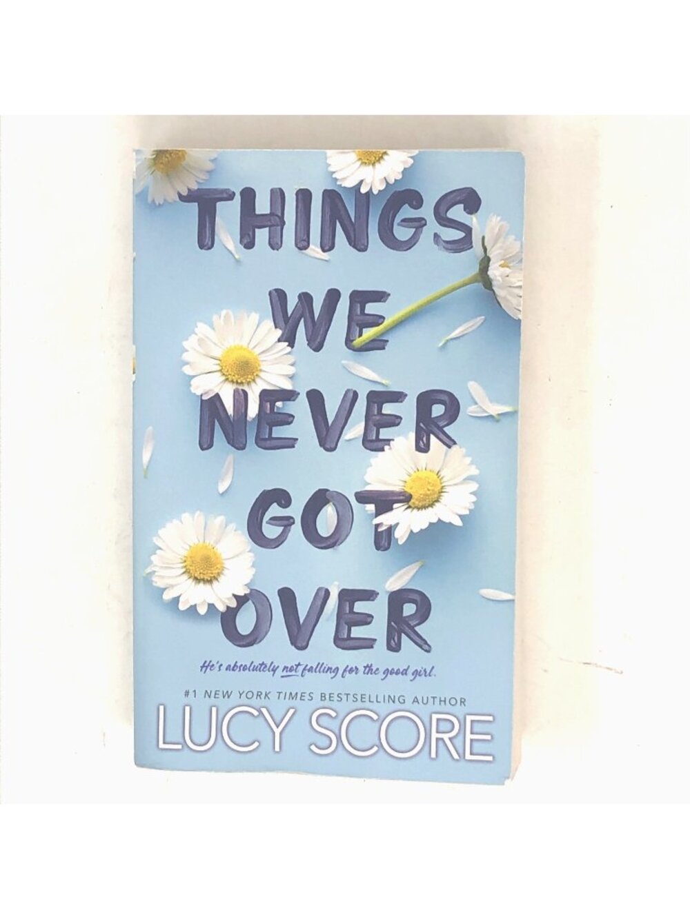 Things We Never Got Over by Lucy Score (2022, Trade Paperback)